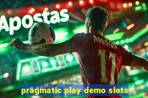 pragmatic play demo slots